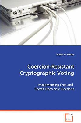 【预售】Coercion-Resistant Cryptographic Voting