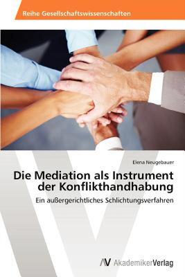 【预售】Die Mediation ALS Instrument Der Konflikthandhabung