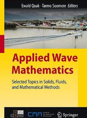 【预售】Applied Wave Mathematics: Selected Topics in Solids