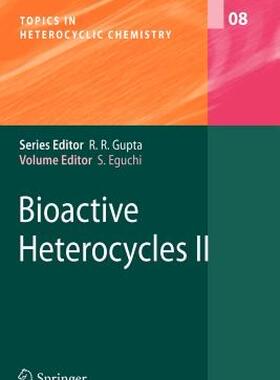 【预售】Bioactive Heterocycles II