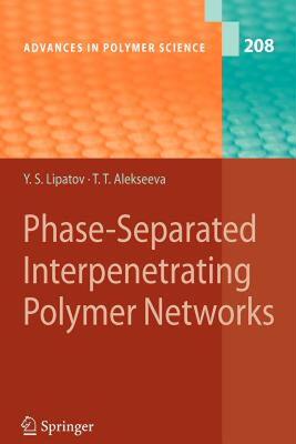 【预售】Phase-Separated Interpenetrating Polymer Networks