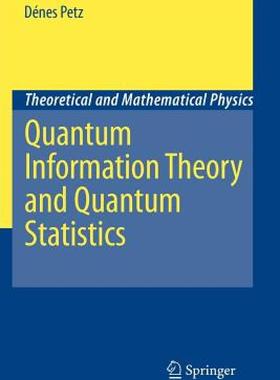 预订 Quantum Information Theory and Quantum Statistics