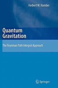 【预售】Quantum Gravitation: The Feynman Path Integral