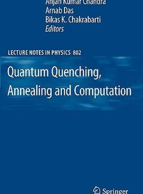 【预售】Quantum Quenching, Annealing and Computation