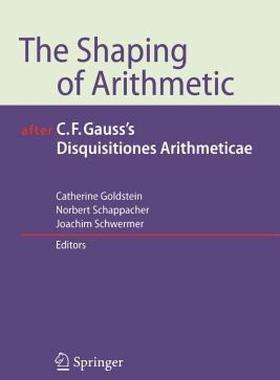 【预售】The Shaping of Arithmetic After C.F. Gauss's