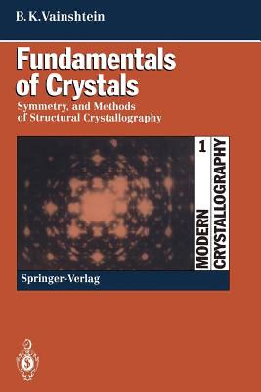 【预售】Modern Crystallography 1: Fundamentals of Crystals.