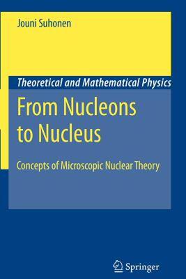 【预售】From Nucleons to Nucleus: Concepts of Microscopic