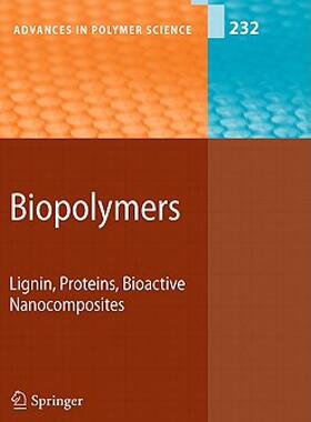【预售】Biopolymers: Lignin, Proteins, Bioactive