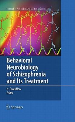 【预售】Behavioral Neurobiology of Schizophrenia and Its