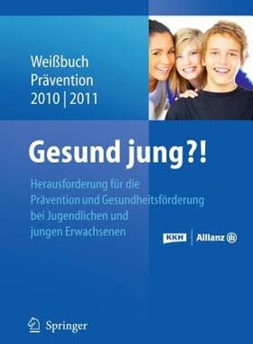【预售】Gesund Jung?!: Herausforderung PR Vention Und