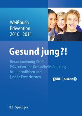 【预售】Gesund Jung?!: Herausforderung PR Vention Und