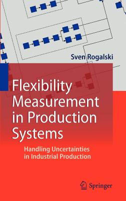 【预售】Flexibility Measurement in Production Systems: