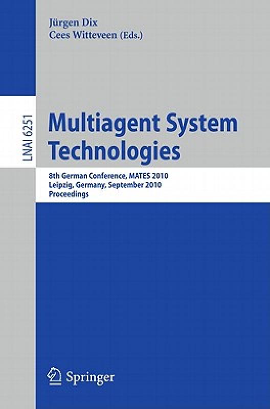 【预售】Multiagent System Technologies: 8th German 书籍/杂志/报纸 原版其它 原图主图