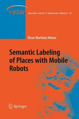 【预售】Semantic Labeling of Places with Mobile Robots