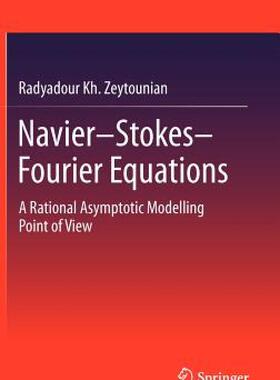 【预售】Navier-Stokes-Fourier Equations: A Rational