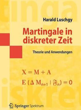 【预售】Martingale in Diskreter Zeit: Theorie Und
