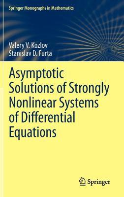 【预售】Asymptotic Solutions of Strongly Nonlinear Systems
