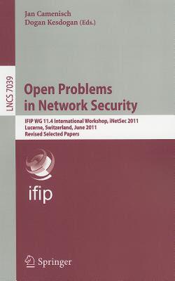 【预售】Open Problems in Network Security: IFIP WG 11.4