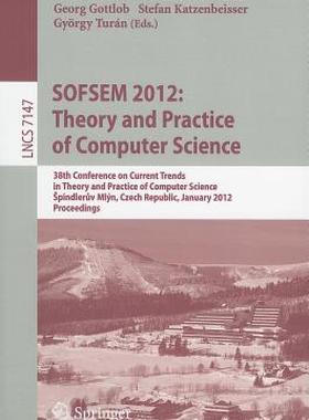 【预售】SOFSEM 2012: Theory and Practice of Computer