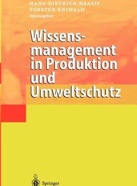 【预售】Wissensmanagement in Produktion Und Umweltschutz