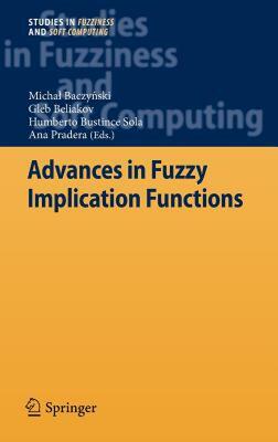 【预售】Advances in Fuzzy Implication Functions