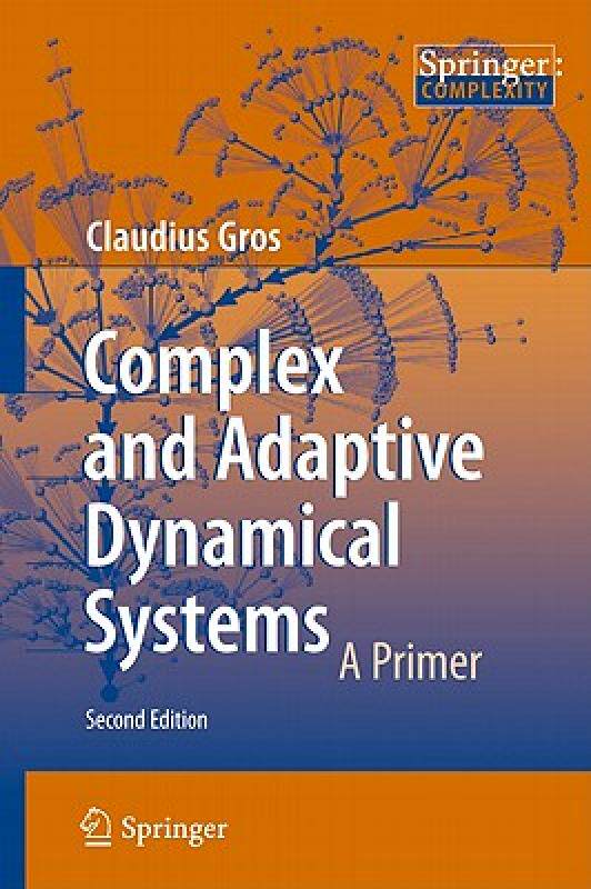 【预售】Complex and Adaptive Dynamical Systems: A Primer