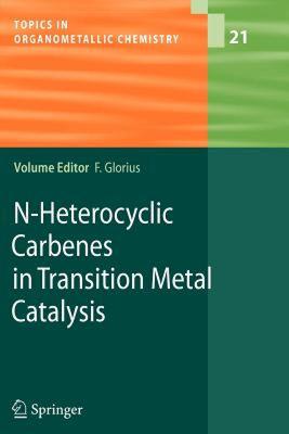 【预售】N-Heterocyclic Carbenes in Transition Metal