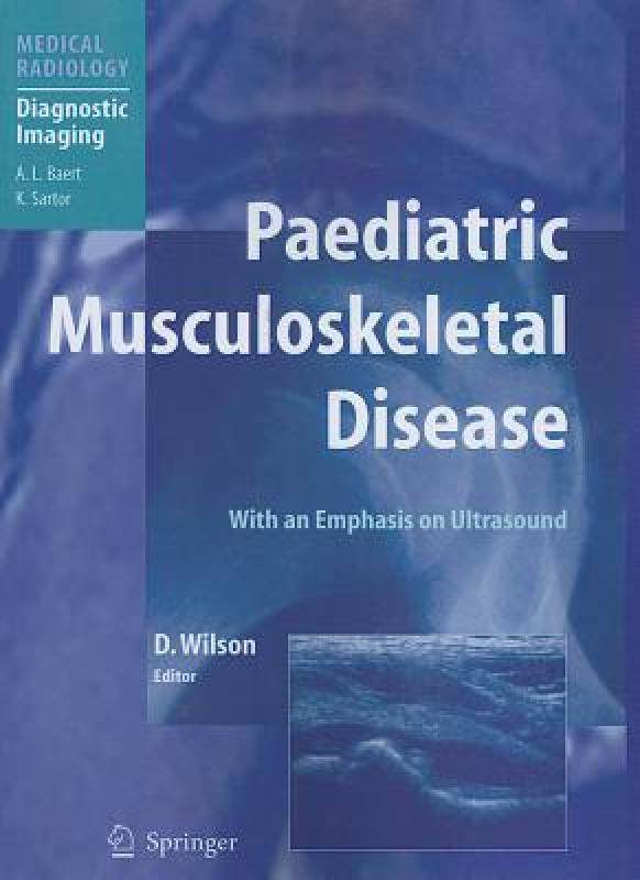 【预售】paediatric musculoskeletal disease: with an emphasis