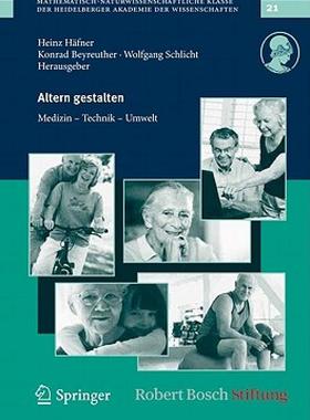 【预售】Altern Gestalten: Medizin, Technik, Umwelt