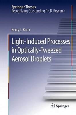 【预售】Light-Induced Processes in Optically-Tweezed Aerosol