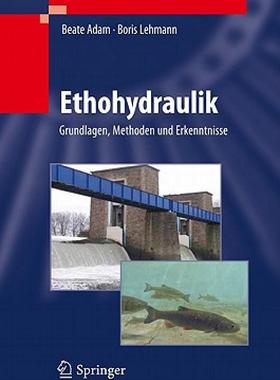 【预售】Ethohydraulik: Grundlagen, Methoden und