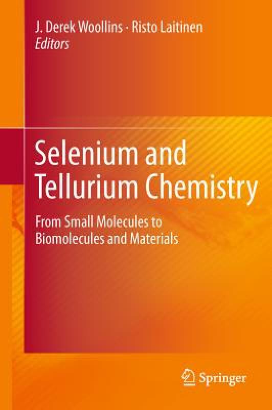 【预售】Selenium and Tellurium Chemistry: From Small