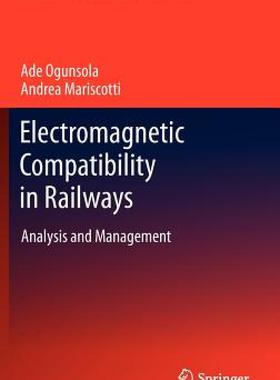 【预售】Electromagnetic Compatibility in Railways: Analysis
