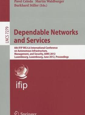 【预售】Dependable Networks and Services: 6th IFIP WG 6.6