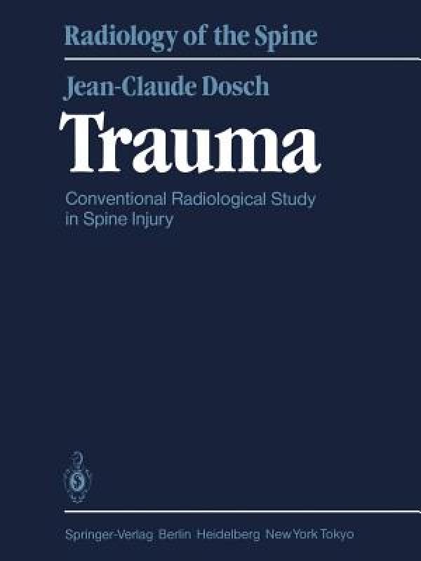 【预售】Trauma: Conventional Radiological Study in Spine