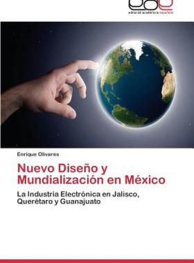 【预售】Nuevo Diseno y Mundializacion En Mexico