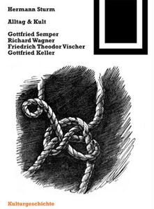 【预售】Alltag Und Kult: Gottfried Semper, Richard Wagner