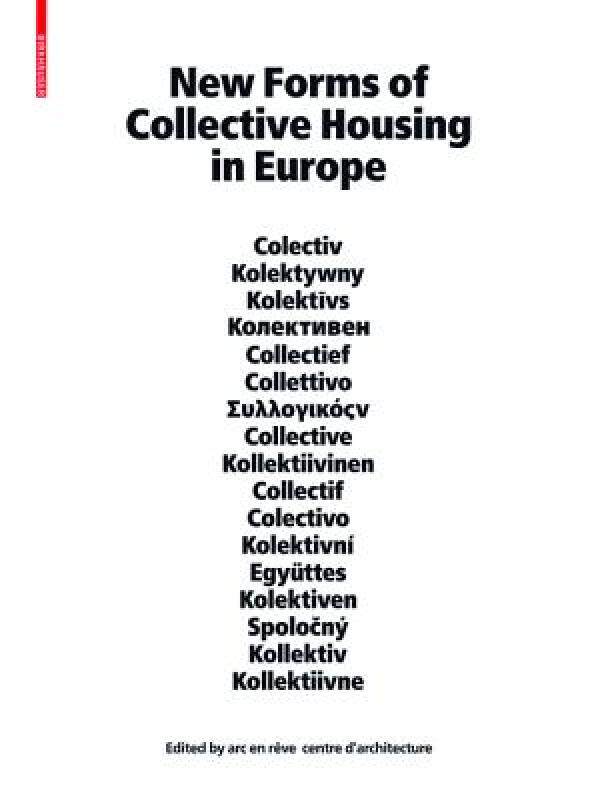 【预售】New Forms of Collective Housing in Europe