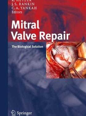 【预售】Mitral Valve Repair: The Biological Solution