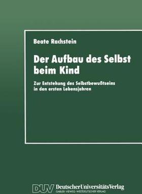 【预售】Der Aufbau Des Selbst Beim Kind: Zur Entstehung Des