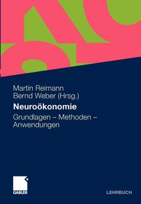【预售】Neurookonomie: Grundlagen - Methoden - Anwendungen