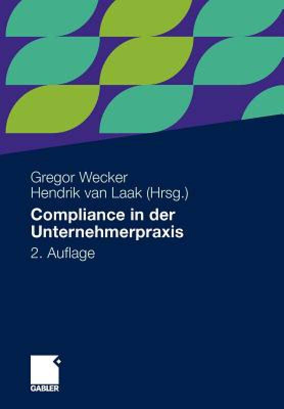 【预售】Compliance in Der Unternehmerpraxis: Grundlagen
