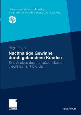 【预售】Nachhaltige Gewinne Durch Gebundene Kunden: Eine
