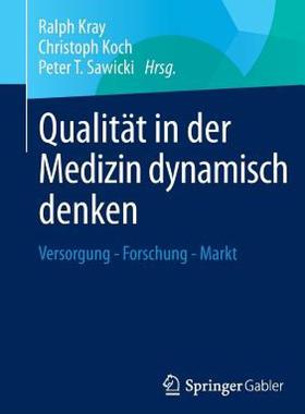 【预售】Qualitat in Der Medizin Dynamisch Denken: Versorgung