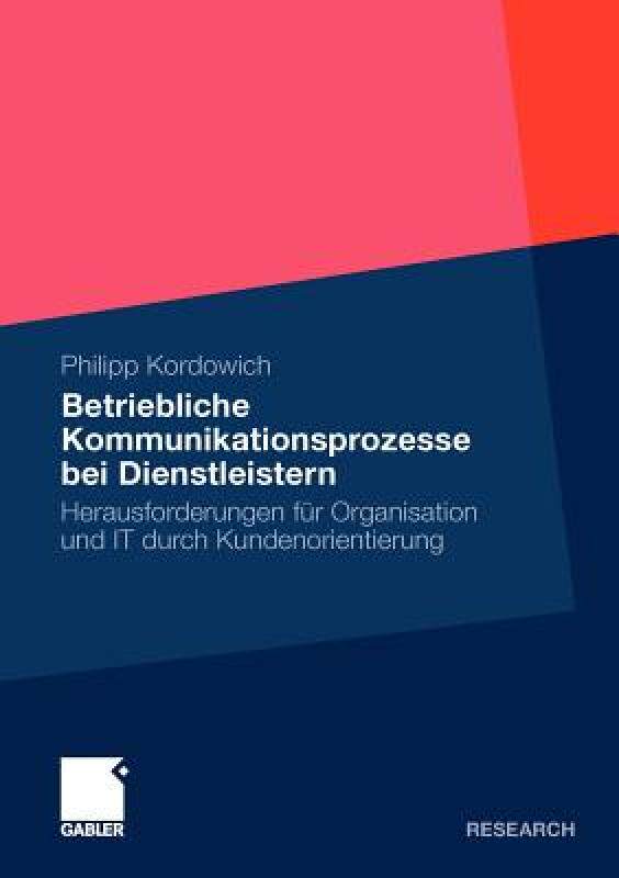 【预售】Betriebliche Kommunikationsprozesse Bei