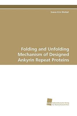 【预售】Folding and Unfolding Mechanism of Designed Ankyrin
