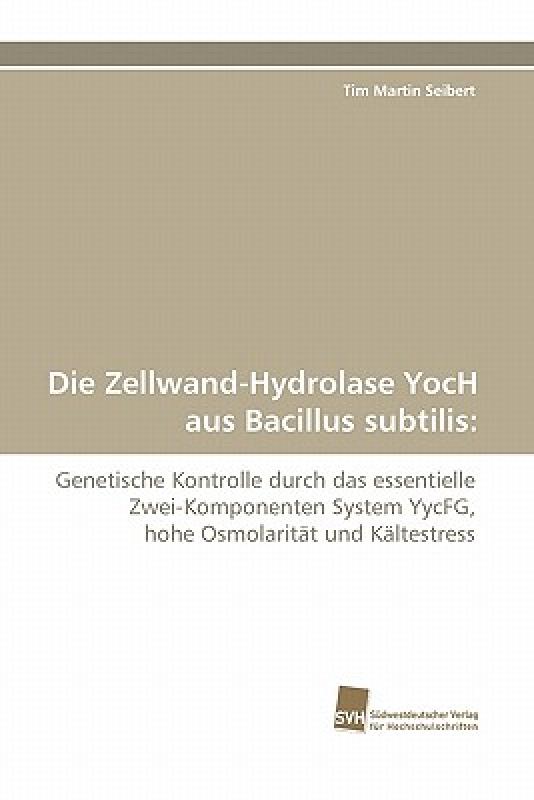 【预售】Die Zellwand-Hydrolase Yoch Aus Bacillus Subtilis