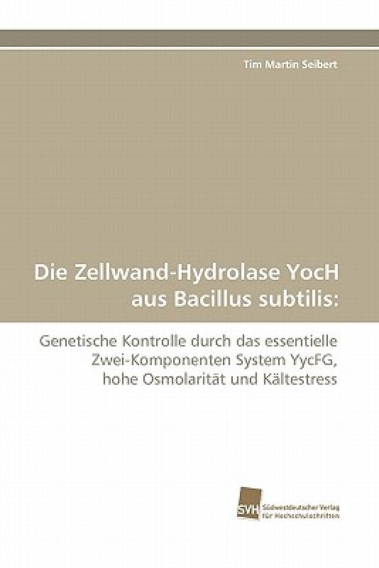 【预售】Die Zellwand-Hydrolase Yoch Aus Bacillus Subtilis 书籍/杂志/报纸 原版其它 原图主图