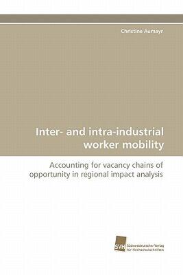【预售】Inter- And Intra-Industrial Worker Mobility