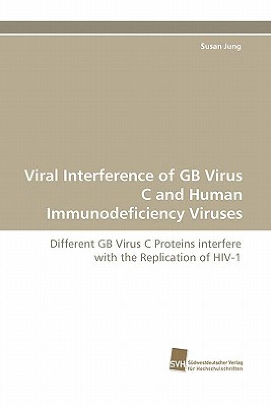 【预售】Viral Interference of GB Virus C and Human